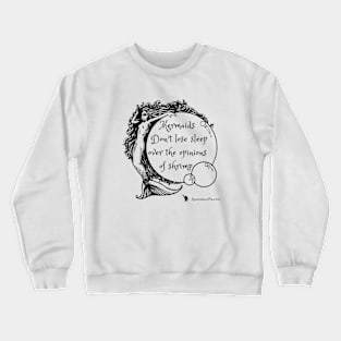 Mermaids Don't Lose Sleep Crewneck Sweatshirt